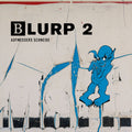 Aufmessers Schneide - "Blurp 2"