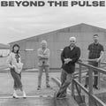 Beyond The Pulse: Beyond The Pulse