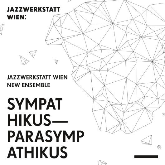JazzWerkstatt Wien New Ensemble - 