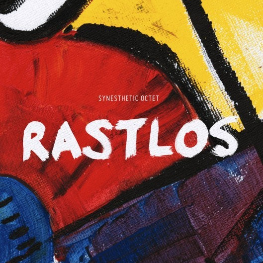 Synesthetic Octet - "Rastlos"