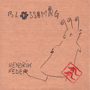 Hendrik Feder - "Blossoming"
