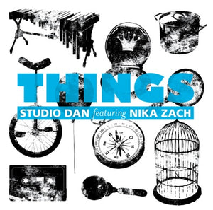 Studio Dan feat. Nika Zach - "Things"