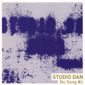 Studio Dan - "Nu Song #2"